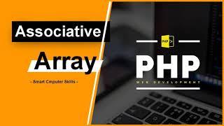 PHP Associative Array Tutorial 2021 | PHP Tutorial