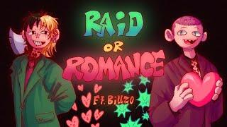 Raid or Romance w/ Billzo | AverageArchive