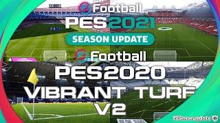 PES 2021 Vibrant Turf V2 by Endo