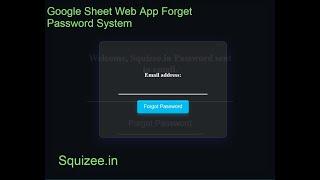 Password Recovery: Forget Password System with Google Sheet, Web App Integration || Squizee.in