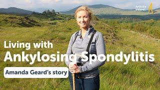 Living with ankylosing spondylitis - Amanda Geard's story