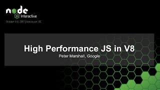 High Performance JS in V8