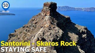 Santorini Hiking - Staying Safe on Skaros Rock