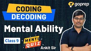 Coding-Decoding | Class 9 Mental Ability | Ankit Sir | Goprep