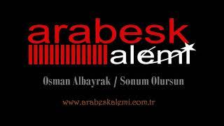 Osman Albayrak / Sonum Olursun