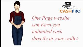 Earn Unlimited Cash With One Page Website! CASHPRO