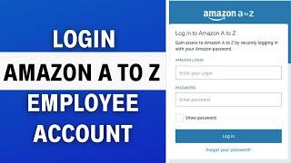 How to login into Amazon A to Z Employee Account (2023)