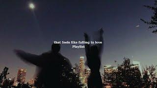 pov: that feels like falling in love [Playlist] - Love & Chill Vibes