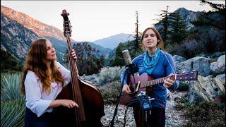 Emily - original song (live in the San Gabriel mountains)