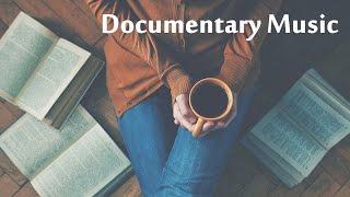 Documentary Background Music for Videos - Instrumental Royalty Free Music