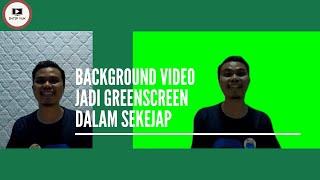 Cara mengganti background video menjadi green screen dengan mudah