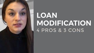 4 Pros and 3 Cons of a Loan Modification