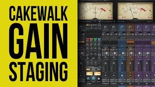 Cakewalk by Bandlab: Gain Staging
