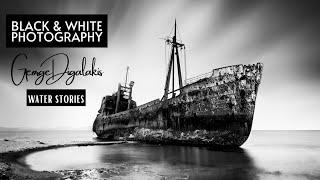 Black and White Photography - "George Digalakis" Water Stories | Featured Artist