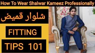 Men's Shalwar Kameez Fitting 101 | Shalwar Kameez Fitting Tips | AR lookbook