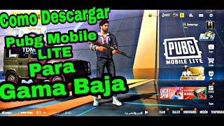 COMO DESCARGAR PUBG MOBILE LITE PARA GAMA BAJA %REAL