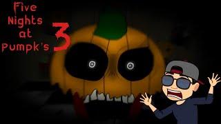 FIVE NIGHTS AT PUMPK'S 3: NO MORE PEACE | NIGHTS 5, 6 AND THE EXTRAS | NOCHES 5, 6 Y LOS EXTRAS |