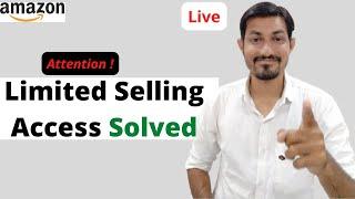 Amazon Limited selling Access Problem | New Sellers |