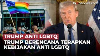 Donald Trump Berencana Terapkan Kebijakan Anti-LGBTQ di AS | OneNews Update