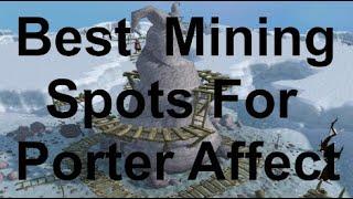 Top 4 Mining Spots To Use The Unlimited Porter Affect (Iron-Friendly)