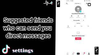 How to select suggested ftiends who can send you direct messages On TikTok