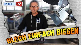 Handwerker zeigt wie es geht ... Blech einfach biegen