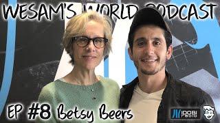 Wesam's World #8 - Betsy Beers