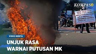 Kecewa dengan Putusan MK, Massa Bakar Ban dan Spanduk