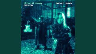 Moving (PACANI Remix)