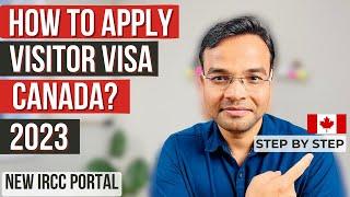 HOW TO APPLY CANADA VISITOR VISA IN 2023 USING NEW IRCC PORTAL | PARENTS | STEP-BY-STEP GUIDE