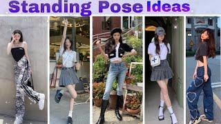 20 Standing pose ideas for girls | korean standing pose |