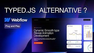 Beyond Typed.js? Creative Text Animation in Webflow
