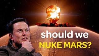 Why Nuking Mars is a Bad Idea