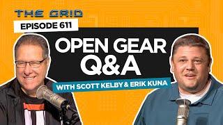 Open Gear Q&A with Scott Kelby and Erik Kuna | The Grid Ep 611