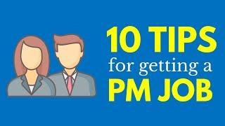 10 Tips for Getting a Project Management Job