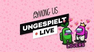 NEUE AMONG US MOD + #ungeklickt  LIVE