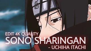 DEADWOOD — SONO SHARINGAN [AMV/EDIT] UCHIHA ITACHI 4K QUALITY