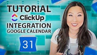 TUTORIAL How to Sync Google Calendar with ClickUp