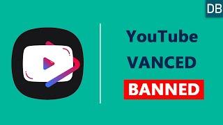 Youtube Vanced Ban | Youtube Vanced to shut down due to legal notice