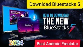 How To Download BlueStacks 5 | Download BlueStacks 5 For PC |Download BlueStacks 5 For Windows 10/11