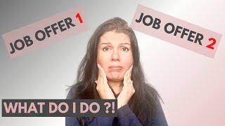 How to Choose between Two Job Offers: The Only video you need to Watch!