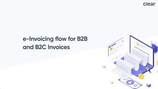 e-Invoicing flow for B2B and B2C Invoices