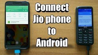 Connect Jio Phone to any Android device