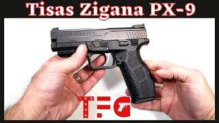 Tisas Zigana PX-9 "Budget Series" - TheFirearmGuy