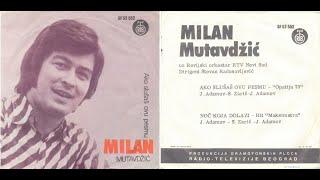 Milan Mutavdžić – Ako Slušaš Ovu Pesmu *1973* /// *vinyl* *mono* /OPATIJA '73/