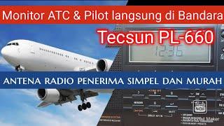 Mendengarkan Pilot dengan Tecsun PL-660 langsung di Bandara Soekarno Hatta