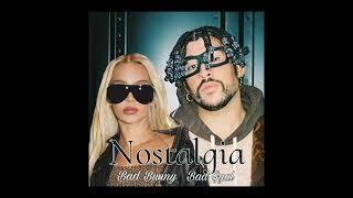 Nostalgia - Bad bunny, Bad gyal (ia) (audio) COMPLETA