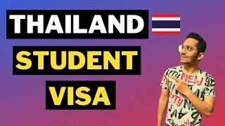 Thailand Student Visa | How to apply for Thailand Student Visa | Thai Education Visa