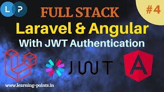 Full Stack Application with Laravel and Angular | JWT setup and  Configure of model, route and auth