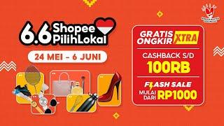 PROMO SPESIAL Belanja Produk Lokal Nusantara di 6.6 Shopee Pilih Lokal | 24 Mei - 6 Juni